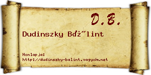 Dudinszky Bálint névjegykártya